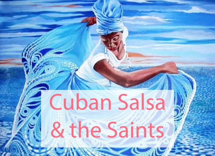 havana people Yemaya - Cuban Salsa and the saints dance culture